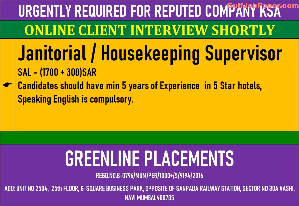 Housekeeping Supervisor Job | Urgently Required Janitorial/Housekeeping Supervisor in KSA | 5-Star Hotel Experience Needed | Salary 2000 SAR 2 Job Post for Janitorial / Housekeeping Supervisor Job in Saudi Arabia by Greenline Placements