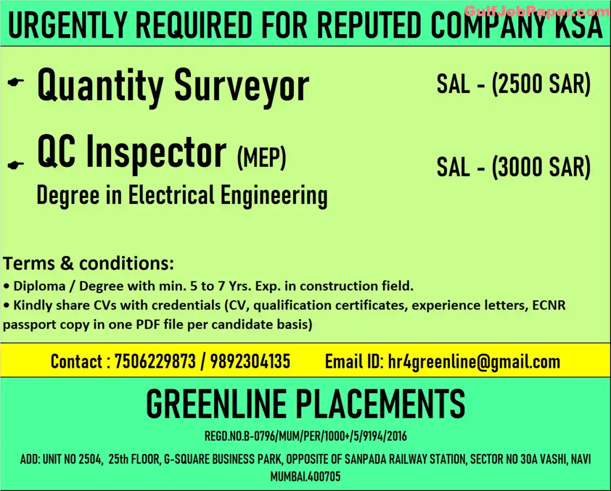 Urgently Required Quantity Surveyor and QC Inspector in KSA | Electrical Engineering Degree Needed | Salary 3000 SAR 2 Job Post for Quantity Surveyor and QC Inspector in Saudi Arabia by Greenline Placements