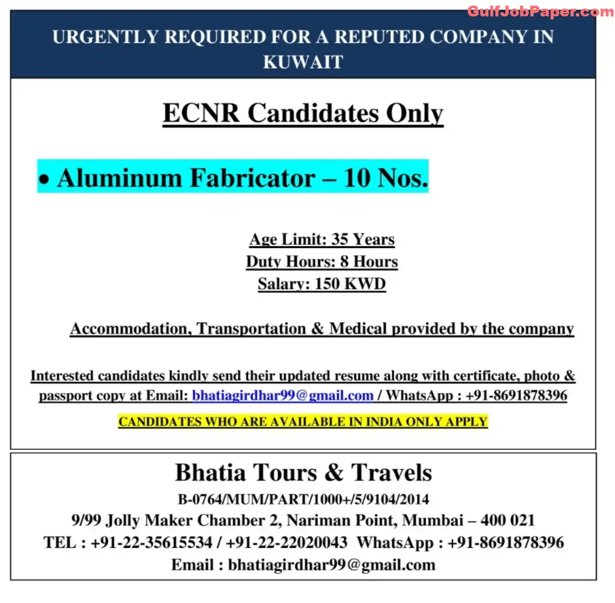 Urgently Required: Aluminum Fabricator for Reputed Company in Kuwait - Bhatia Tours & Travels | 10 No Vacancy 2 Job advertisement for Aluminum Fabricator in Kuwait by Bhatia Tours & Travels.