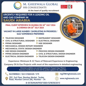 Hiring Engineers for Oil and Gas Company in Saudi Arabia | 8-12 Years Experience 2 Job openings for engineers in Saudi Arabia for a leading oil and gas company with M. Gheewala Global HR Consultants