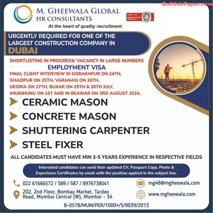 Urgent Recruitment for Dubai - Employment Visa - Ceramic Mason, Concrete Mason, Shuttering Carpenter, Steel Fixer