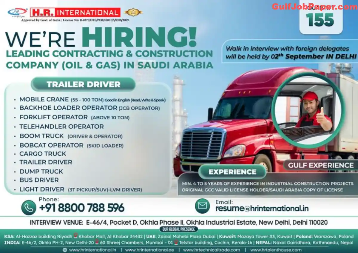 Saudi Arabia Oil and Gas Jobs | Urgently Hiring Trailer Drivers and Heavy Equipment Operators for Leading Oil & Gas Construction Company in Saudi Arabia 2 Saudi Arabia Oil and Gas Jobs | Job opportunities in Saudi Arabia for Trailer Drivers and Heavy Equipment Operators with Gulf experience. Interviews on 2nd September in Delhi.