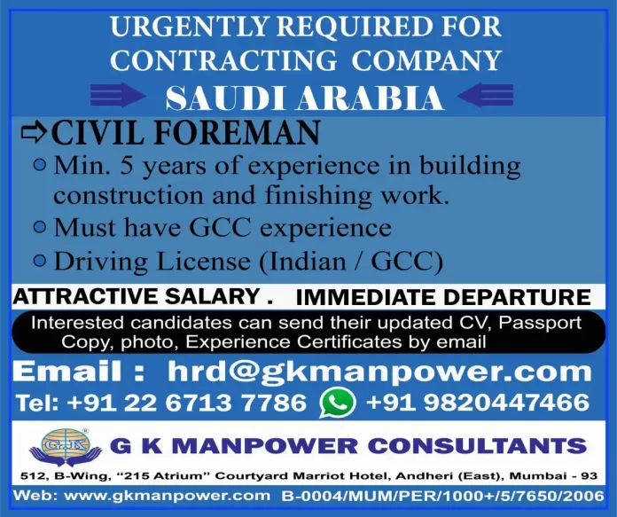 Requirement for Civil Foreman in Saudi