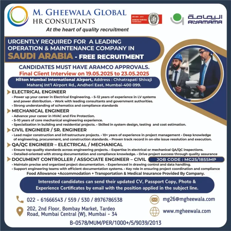 Aramco Approved Engineering Jobs Saudi | Urgent Engineering Jobs in Saudi Arabia – Aramco Approved Candidates Required (Mumbai Interviews 19-23 May 2025)
