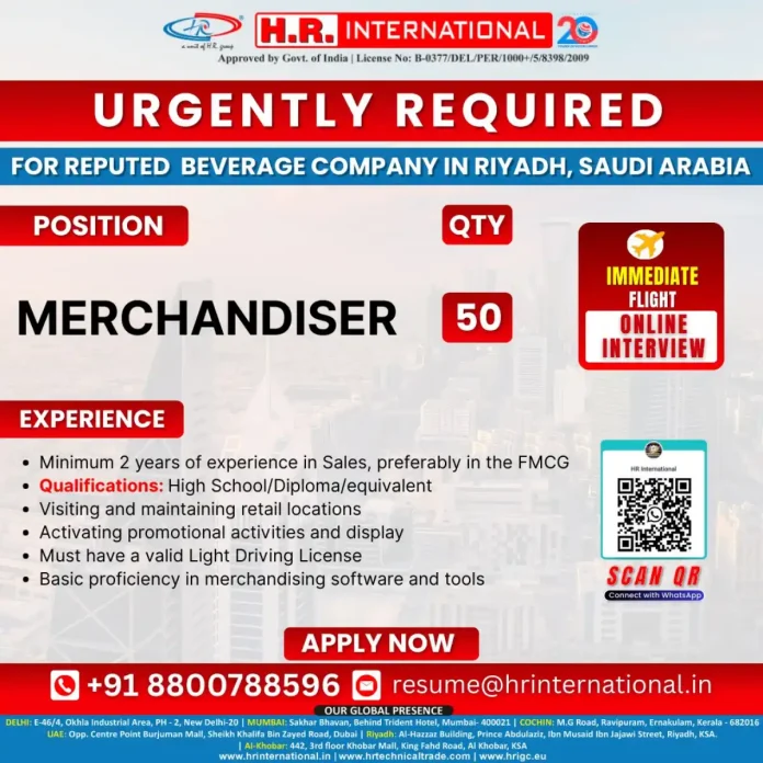 Merchandiser job opportunity in Riyadh Saudi Arabia with HR International