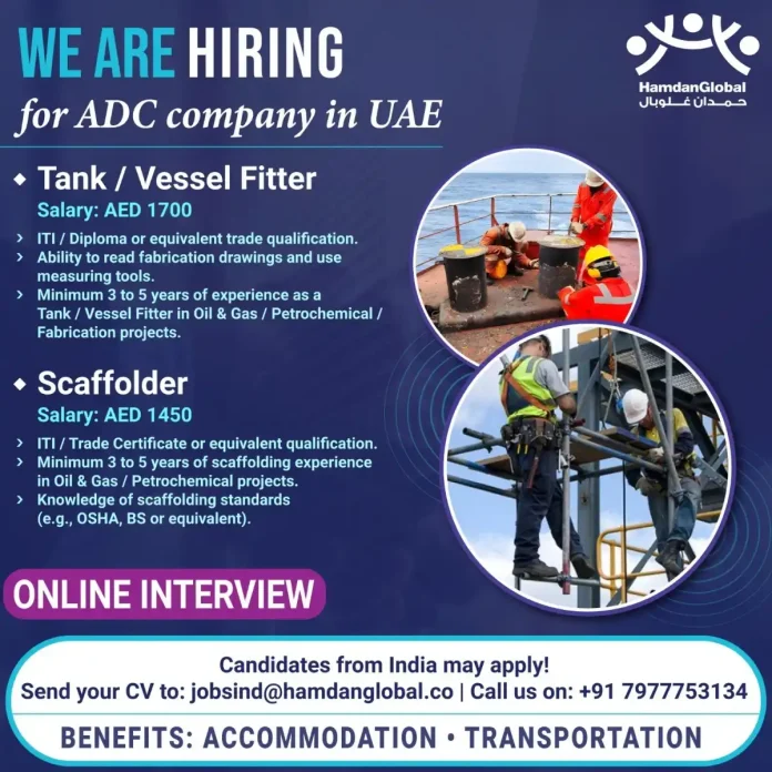 Tank Vessel Fitter and Scaffolder positions at ADC Company in UAE