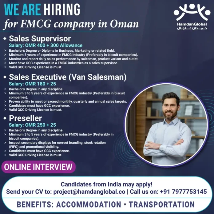 FMCG Sales Jobs in Oman Hiring for Sales Supervisor, Sales Executive, and Preseller