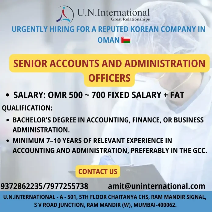 Senior Accounts and Administration Officer Job Opening in Oman with Korean Company