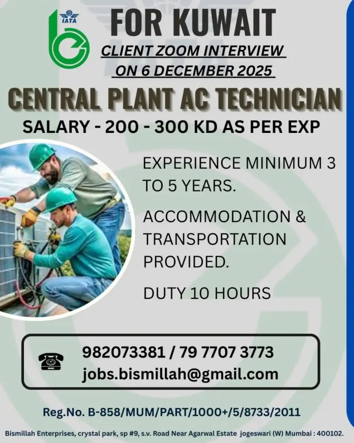 Central Plant AC Technician applying for job in Kuwait with Bismillah Enterprises