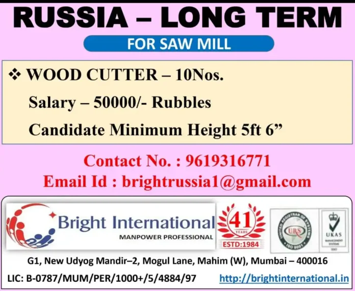 Wood Cutter Employment Opportunity in Russia