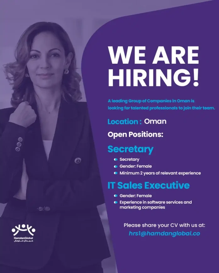 HamdanGlobal Career Opportunities in Oman - Secretary and IT Sales Executive Positions