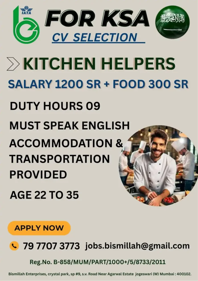 Kitchen Helper job vacancy in Saudi Arabia with accommodation and transport
