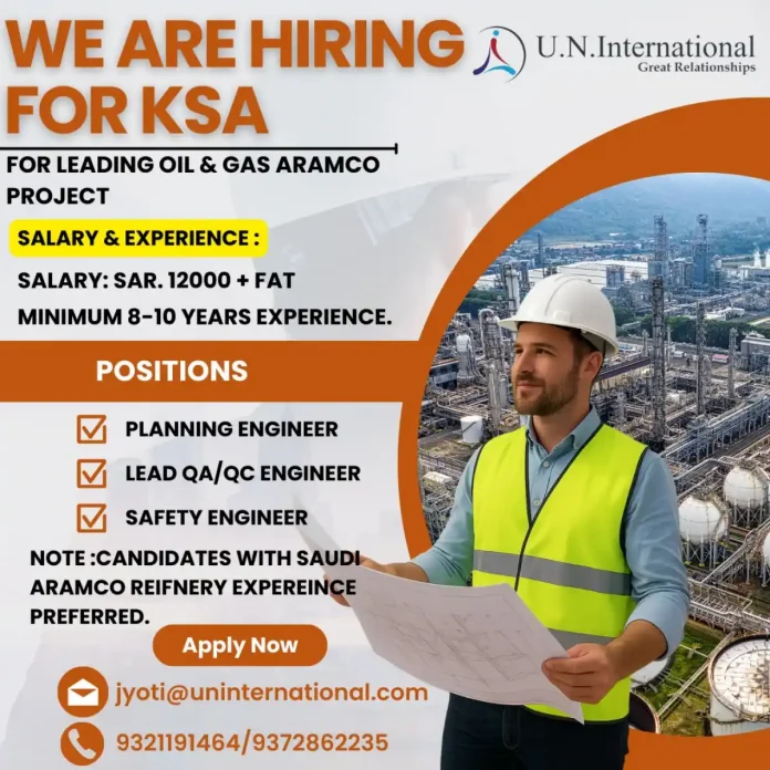 U.N. International Recruitment for Saudi Aramco Oil and Gas Projects