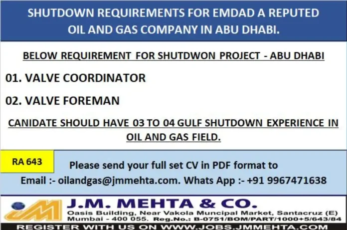Valve Coordinator and Valve Foreman Jobs for Shutdown Project at Emdad Oil Gas Company Abu Dhabi
