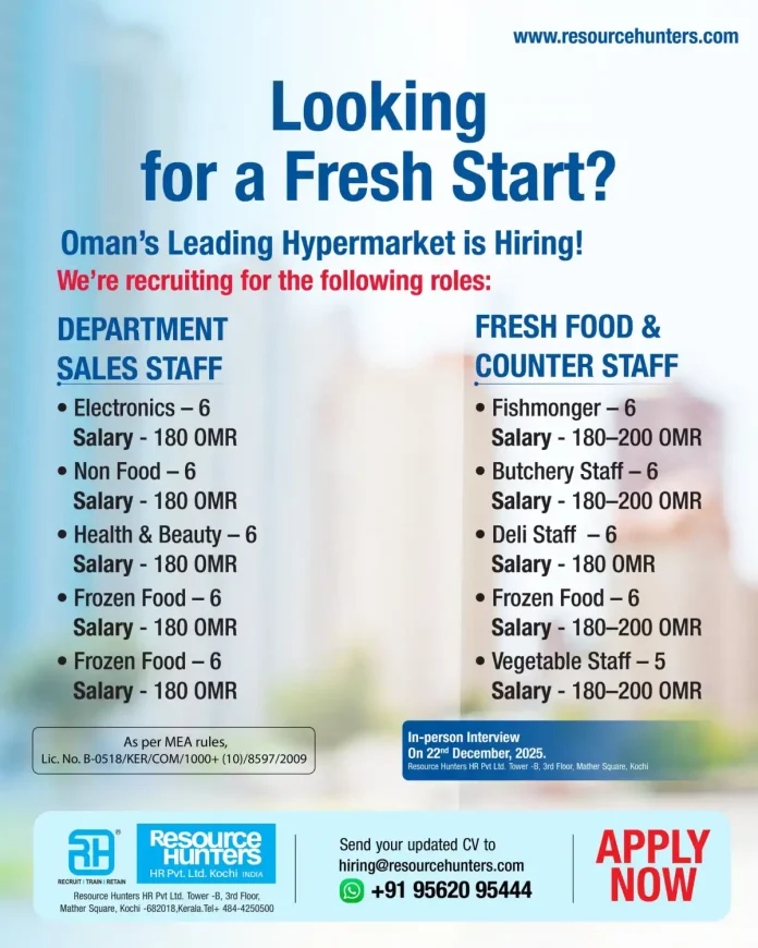 Oman Hypermarket Job Recruitment Drive for Sales and Fresh Food Staff