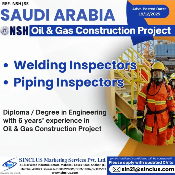 Welding Inspector and Piping Inspector working on an Oil & Gas construction site in Saudi Arabia