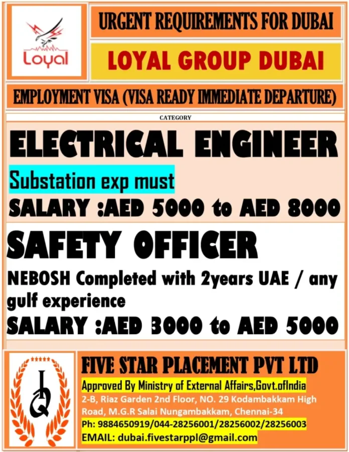 Electrical Engineer and Safety Officer job opportunities in Dubai with Loyal Group
