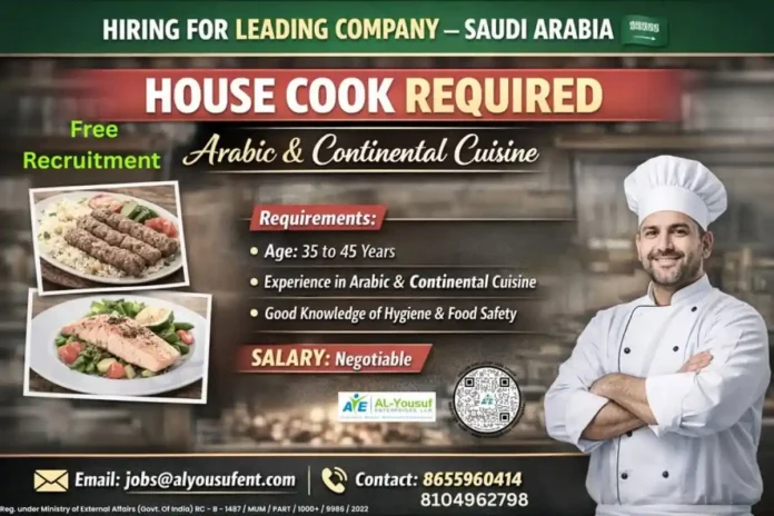 House Cook required for leading company in Saudi Arabia with expertise in Arabic and Continental cuisine