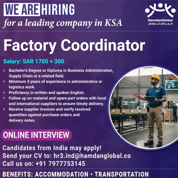 Factory Coordinator Job Opening at HamdanGlobal in Saudi Arabia