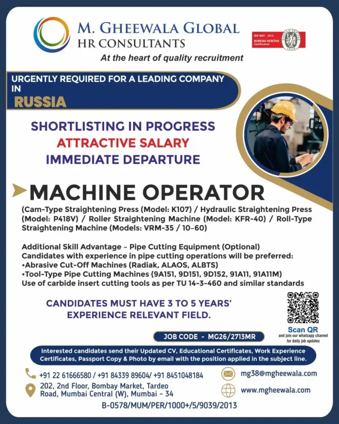 Machine Operator Job Recruitment for Russia by M Gheewala Global HR Consultants