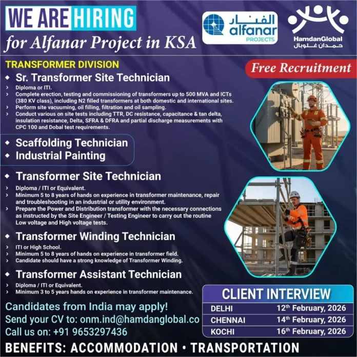 Alfanar Project KSA Transformer Division Hiring - Multiple Technician Positions