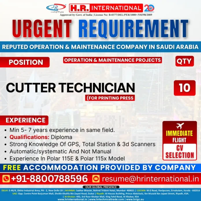 Cutter Technician Job Opportunity in Saudi Arabia with HR International