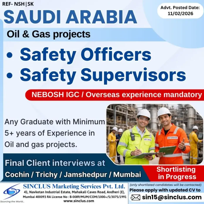 Safety Officer and Supervisor Job Opportunities in Saudi Arabia Oil and Gas Projects