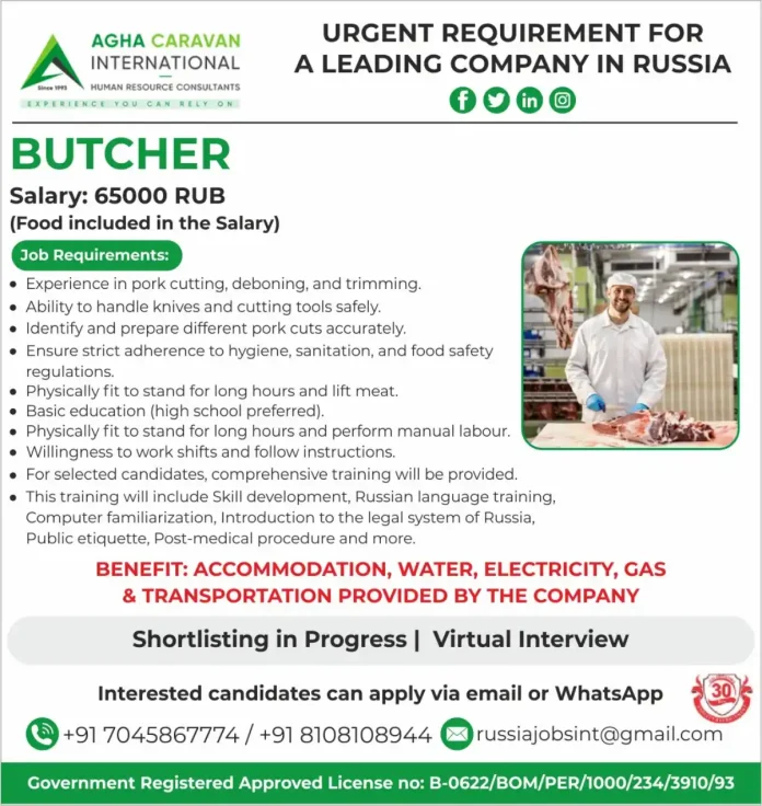Butcher jobs in Russia with accommodation and benefits