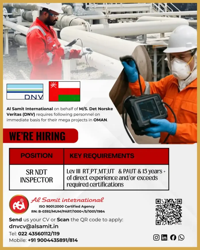 Al Samit International Recruitment for DNV SR NDT Inspector Jobs in Oman