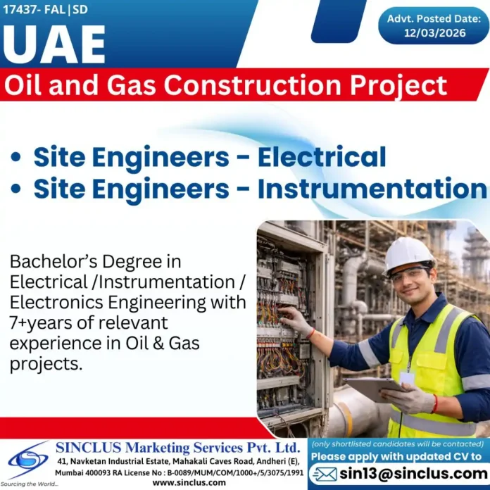 Site Engineer Electrical Instrumentation Job Opening UAE Oil Gas Project Recruitment