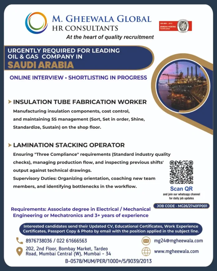 M Gheewala Global HR Consultants Recruitment for Oil and Gas Jobs in Saudi Arabia