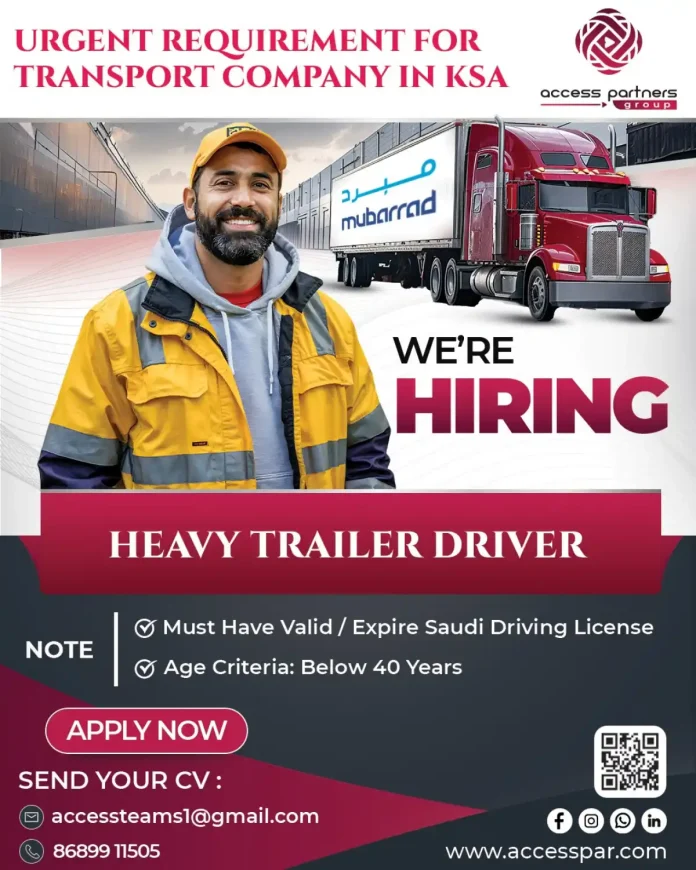 Heavy Trailer Driver operating a truck for Access Partners Group transport company in Saudi Arabia