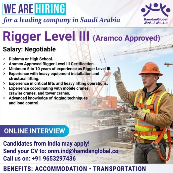 Rigger Level III Aramco Approved Job Opportunity at HamdanGlobal Saudi Arabia