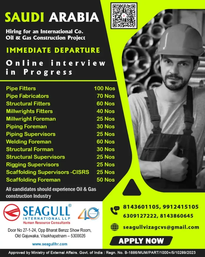 Urgent Hiring for Oil and Gas Construction Jobs in Saudi Arabia - Seagull International LLP Recruitment