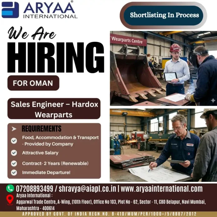Sales Engineer Job Opportunity in Oman with Aryaa International for Hardox Wearparts