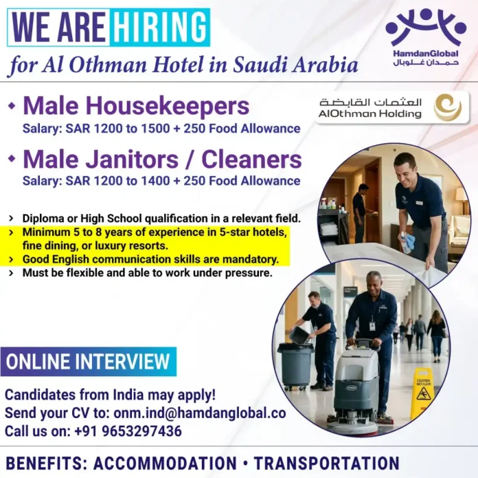 Al Othman Hotel Saudi Arabia housekeeping and janitor job opportunities for Indian candidates