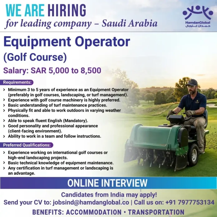 Equipment Operator driving machinery on a golf course in Saudi Arabia