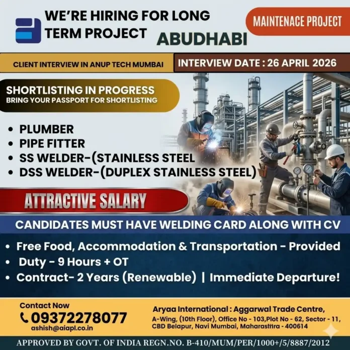 Aryaa International Recruitment for Abu Dhabi Maintenance Project - Plumber, Pipe Fitter, Welder Jobs