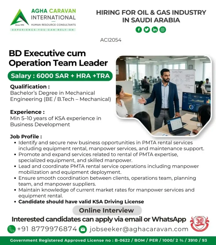 Agha Caravan International hiring BD Executive cum Operation Team Leader for oil and gas industry in Saudi Arabia