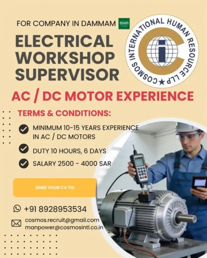Electrical Workshop Supervisor in Dammam Saudi Arabia working with AC DC motors