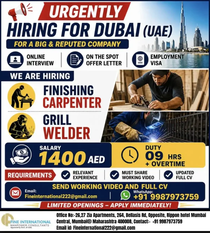 Urgent hiring Dubai Finishing Carpenter Grill Welder job advertisement