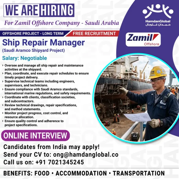 Ship Repair Manager position at Zamil Offshore for Saudi Aramco Shipyard Project