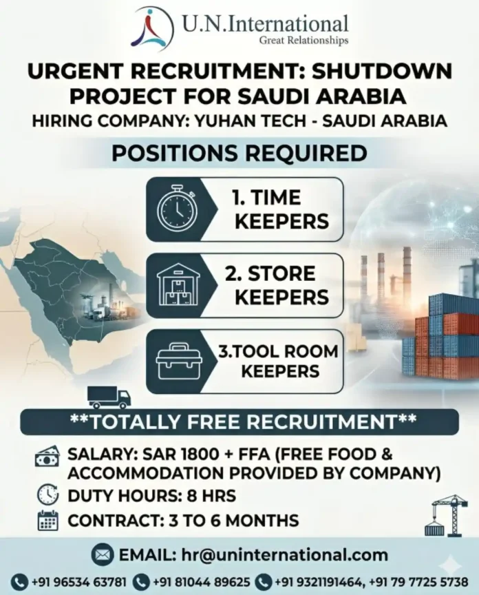 Urgent Recruitment for Shutdown Project in Saudi Arabia - Yuhan Tech Hiring Time Keeper, Store Keeper, Tool Room Keeper