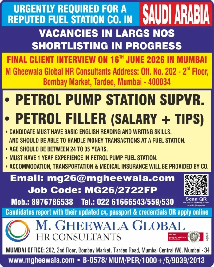 Petrol pump jobs Saudi Arabia - M Gheewala Global HR Consultants