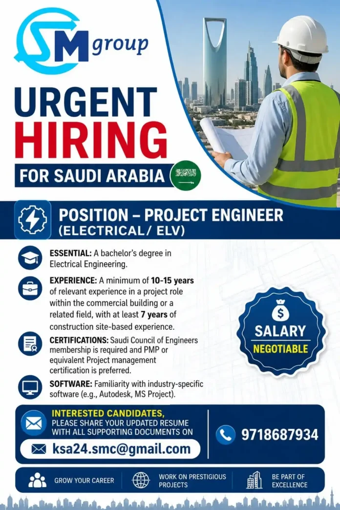 SM Group hiring Project Engineer Electrical ELV Saudi Arabia