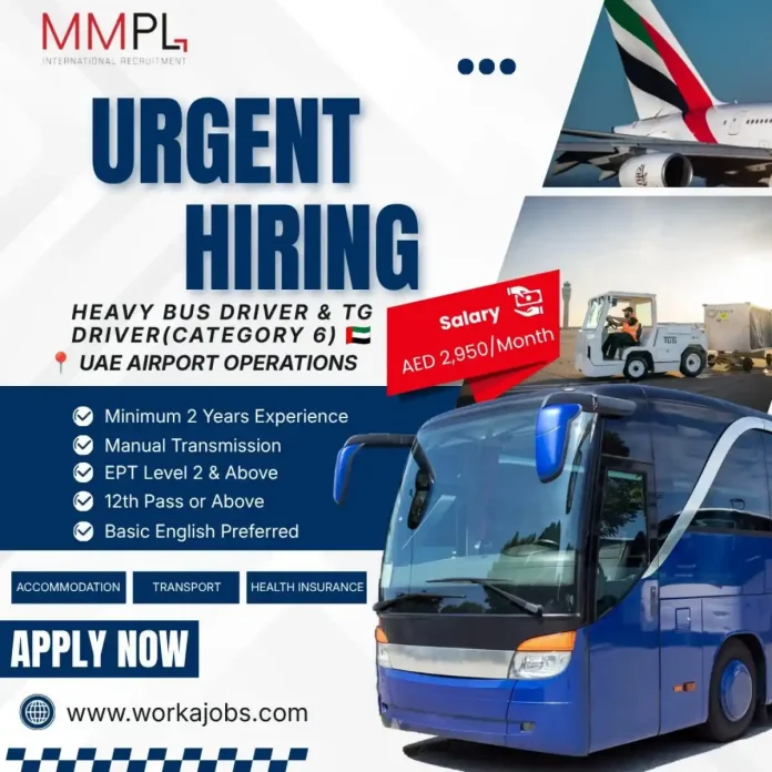 Heavy Bus Driver and TG Driver job in UAE Airport