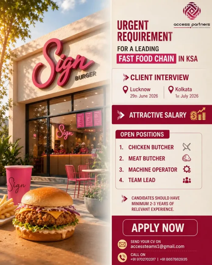 Fast food chain job vacancies in Saudi Arabia – chicken butcher, meat butcher, machine operator, team lead