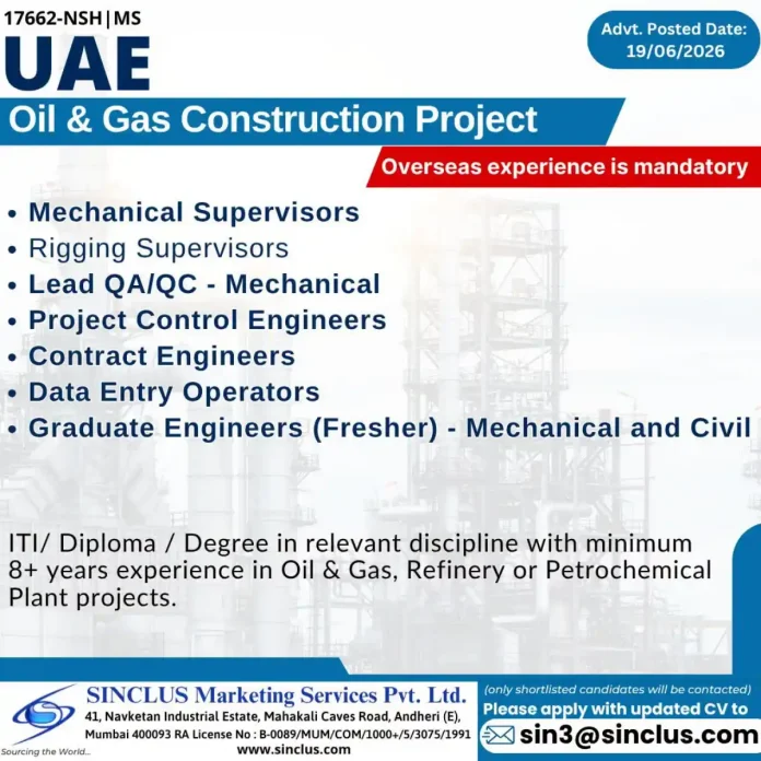 Oil and Gas Construction Project in UAE hiring supervisors and engineers
