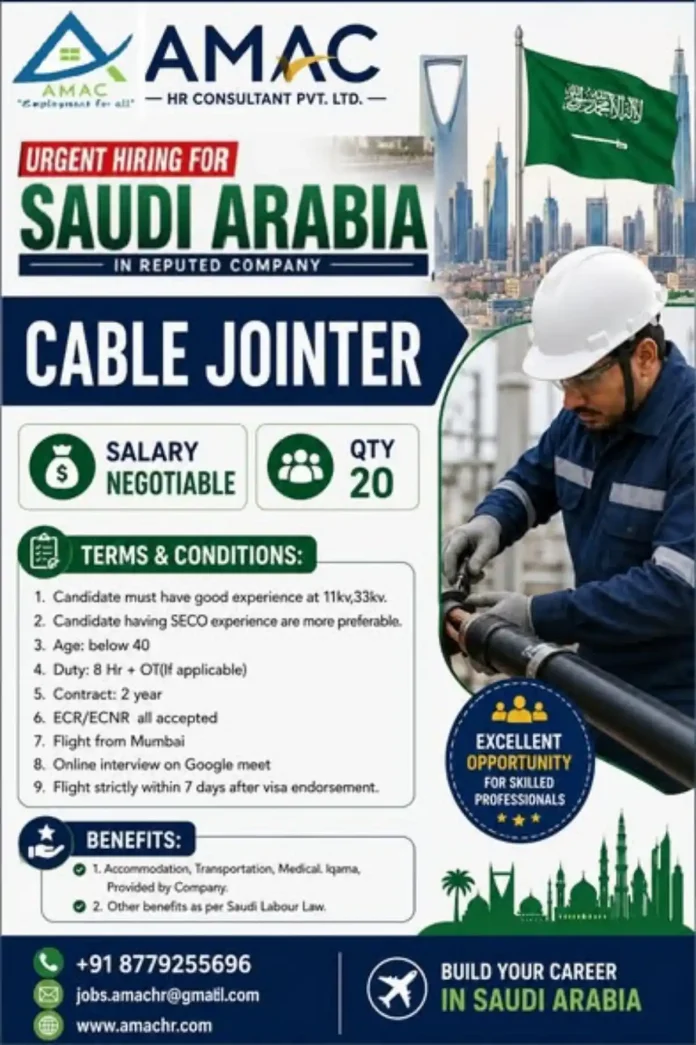 Cable Jointer job Saudi Arabia AMAC HR Consultant