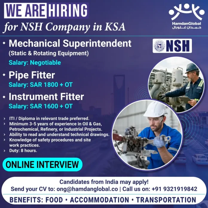 NSH Company job openings in Saudi Arabia for Mechanical Superintendent, Pipe Fitter, Instrument Fitter